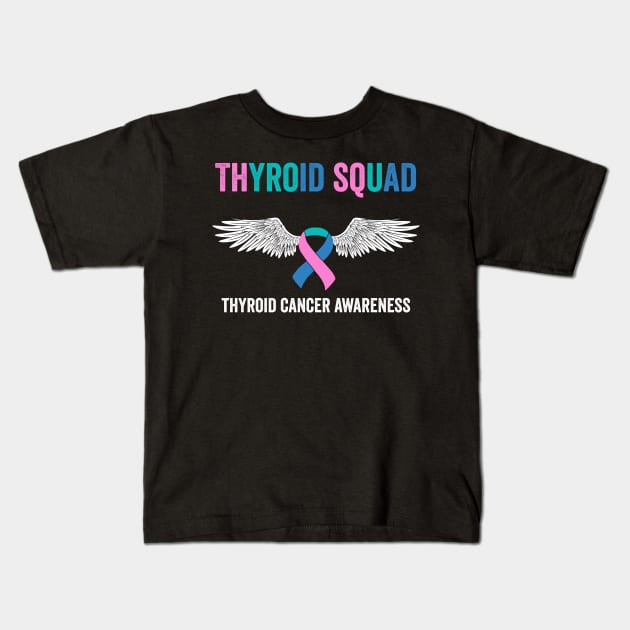 thyroid cancer awareness - thyroid squad Kids T-Shirt by Merchpasha1